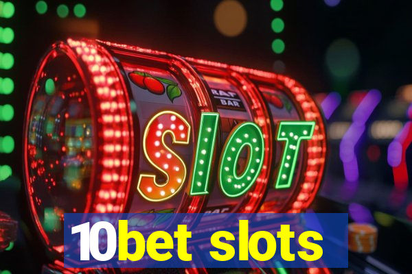 10bet slots